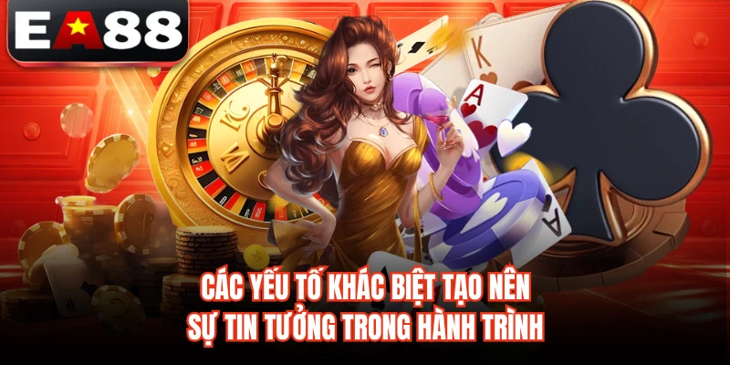 Các yếu tố khác biệt tạo nên sự tin tưởng trong hành trình