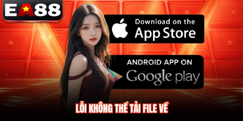Lỗi không thể tải file về
