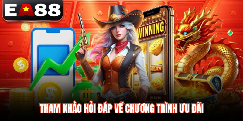 Tham khảo hỏi đáp về chương trình ưu đãi